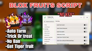 Blox Fruits Script *NO KEY* - Autofarm, Auto Halloween Boss, Trick or treat, Max Level, Esp & More!