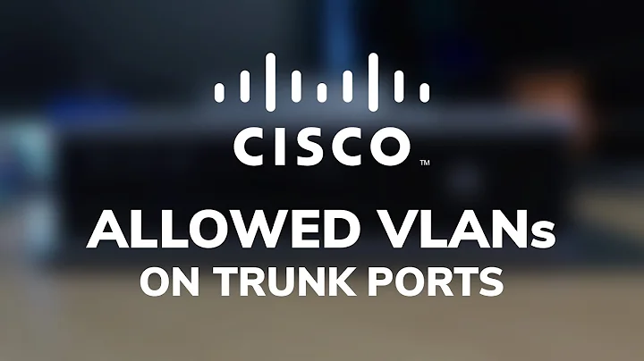 Allowed VLANs on Trunk Ports - Cisco | @samcrossdigital