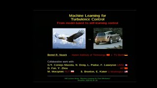 Machine Learning for Turbulence Control (Prof. Bernd R. Noack) – Part 3