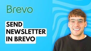 How to Send Newsletter in Brevo [2025 Guide]