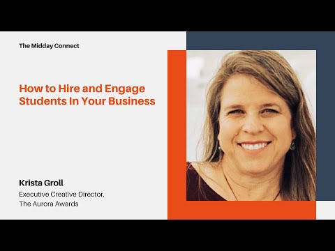 Midday Connect  - Krista Groll -  How to hire students