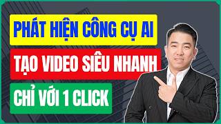 Tạo Video Kiếm Tiền YouTube Bằng AI Siêu Nhanh Chỉ Với 1 Click Chuột