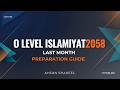 O Level Islamiyat Last Month Preparation Guide