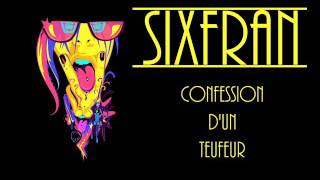 Sixfran Confession Dun Teufeur Prod Mehsah