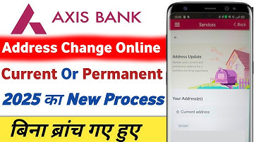 Axis Bank Address Change Online 2025 | Axis Bank Ka Address Change Kaise Karen Online | Axis bank
