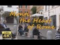 Monti, the Heart of Rome - Italy 4K Travel Channel