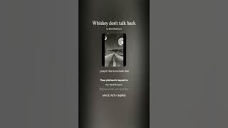 Download lagu Whiskey don't talk back