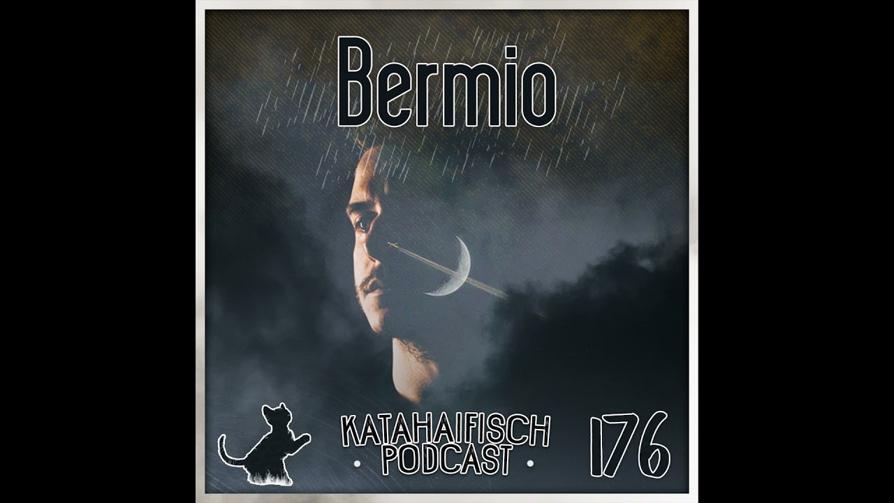 KataHaifisch Podcast 176 - Bermio