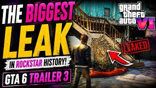The Biggest GTA 6 Trailer 3 Leak in Rockstar History | Everything Explained