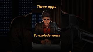 3 Apps to boost your views📈