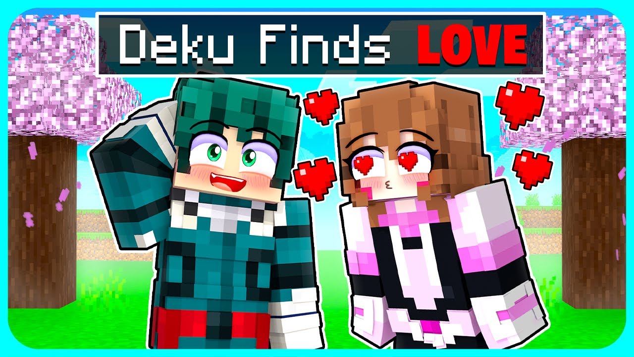Deku Finds Love in Minecraft - YouTube