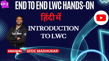 Introduction of LWC in Hindi | lwc salesforce tutorial | #salesforce #lwc #hindi