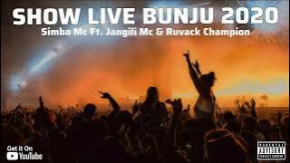 Simba Mc Ft. Jangili Mc & Ruvack Champion -  Show Live Bunju 2020