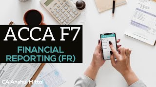 ACCA F7-FR - Financial Reporting - Chapter 7 - Conceptual framework: Measurement of items (Complete)