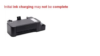 Initial ink charging may not be complete epson l120 printer error Details
