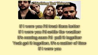 Nothing But Thieves - If I Were You [Lyrics on screen]