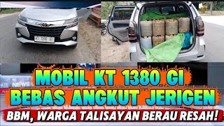 Mobil KT 1380 GI Bebas Angkut Jerigen BBM, Warga Talisayan Berau Resah!