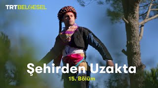 Şehirden Uzakta | Aydın-Tekeler Köyü | TRT Belgesel