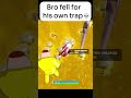 Bro fell for his own trap 💀💀#sigma #sigmaboy #edit #fortnite #petergriffin #juicewrld #kendricklamar