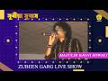Xuriya Xubax - Majulir Ejoni Sowali | Zubeen Garg Live Show | Assamese Song | NK Production
