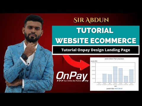 Ecommerce Fasa #1: Tutorial Onpay Design Landing Page | Onpay | Sir Abdun