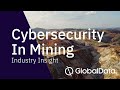 Cybersecurity in mining  industry insight