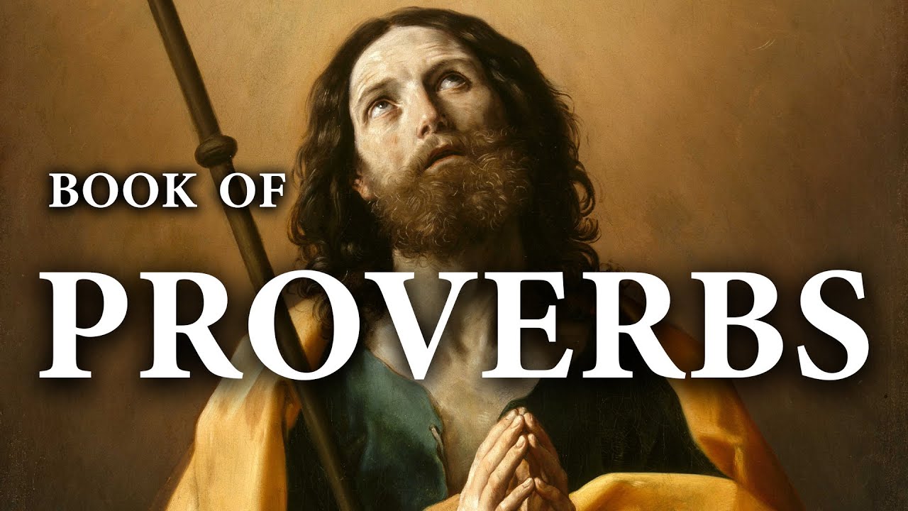 Proverbs | The Bible (KJV) King James Version | Old Testament - YouTube