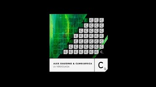 Alex Gaudino, Cumbiafrica - La Verdolaga - Extended Mix