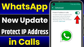 Whatsapp protect IP address in calls update !!  Whatsapp advanced update !! Whatsapp new update