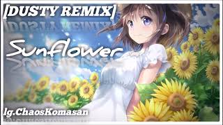Download Nightcore- Sunflower Dusty Remix Video MP3 Nightcore- Sunflower Dusty Remix