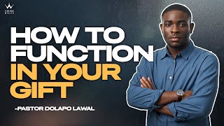 How to understand your spiritual gifts | Pastor Dolapo Lawal