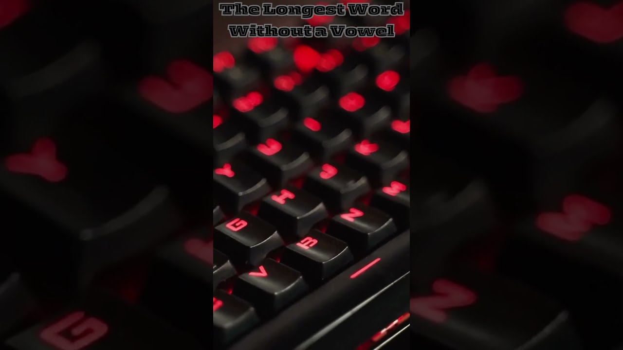 The Longest Word Without A Vowel YouTube The Longest Word Without A Vowel YouTube