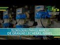 Tecnologías para el manejo de granjas Lecheras, Israel - TvAgro por Juan Gonzalo Angel