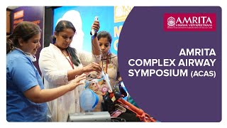 Amrita Complex Airway Symposium (ACAS)|Amrita Vishwa Vidyapeetham | Kochi Campus