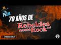 70 AÑOS DE LOS REBELDES DEL ROCK | YA SALIÓ EL PEINE | 19 JUN 26