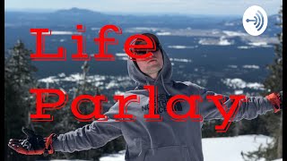 Life Parlay Podcast