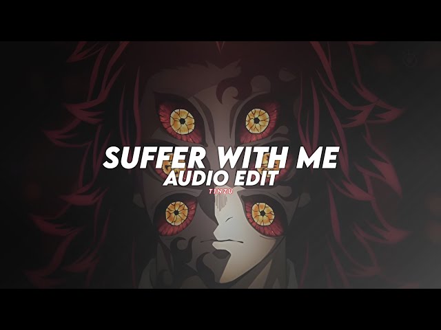 suffer with me - líue [edit audio] class=