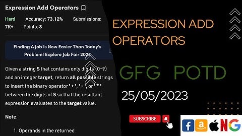 Expression Add Operators Hard Gfg Potd 25 may 2023 @gfg @leetcode @CodeThurst