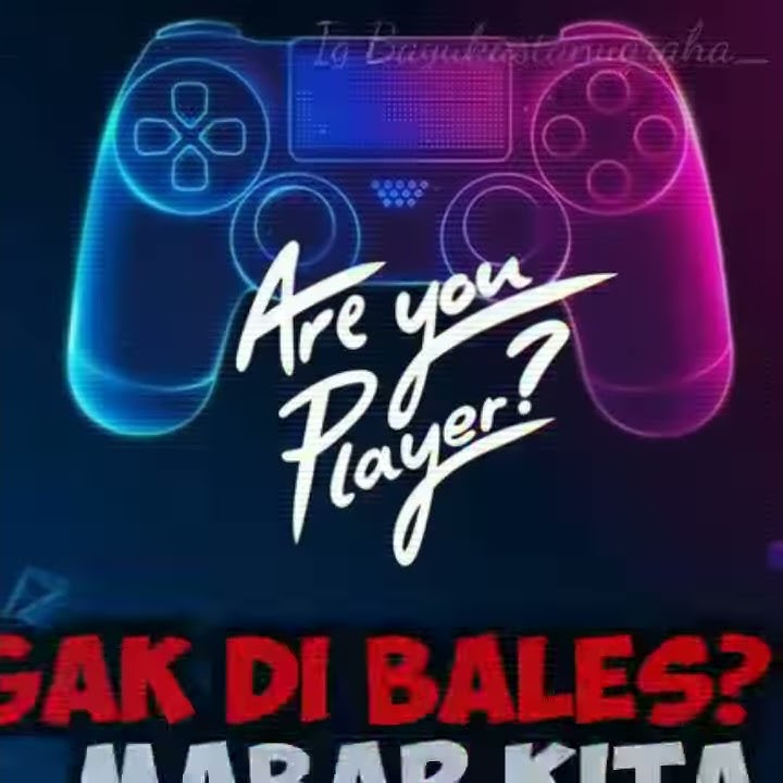 Status wa skuyy, MABAR kita🎮