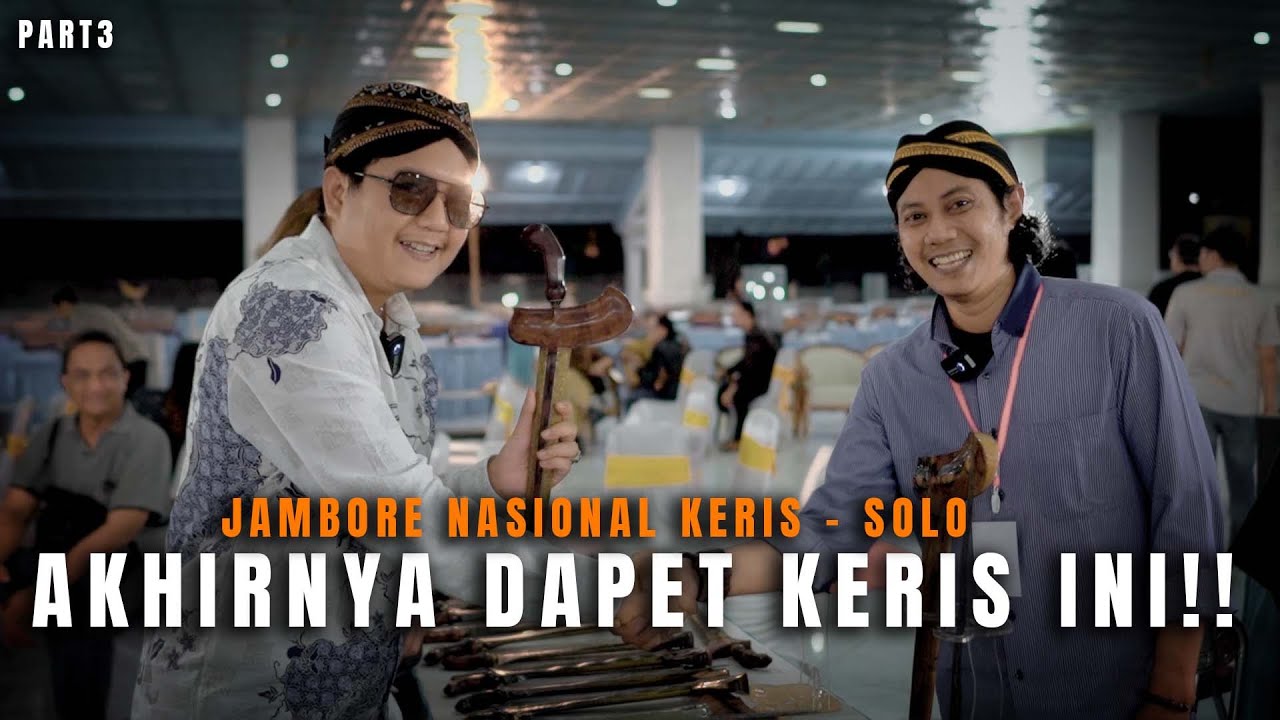 MENCARI AGEMAN KERIS TERBAIK.. JAMBORE NASIONAL KERIS SURAKARTA 2025