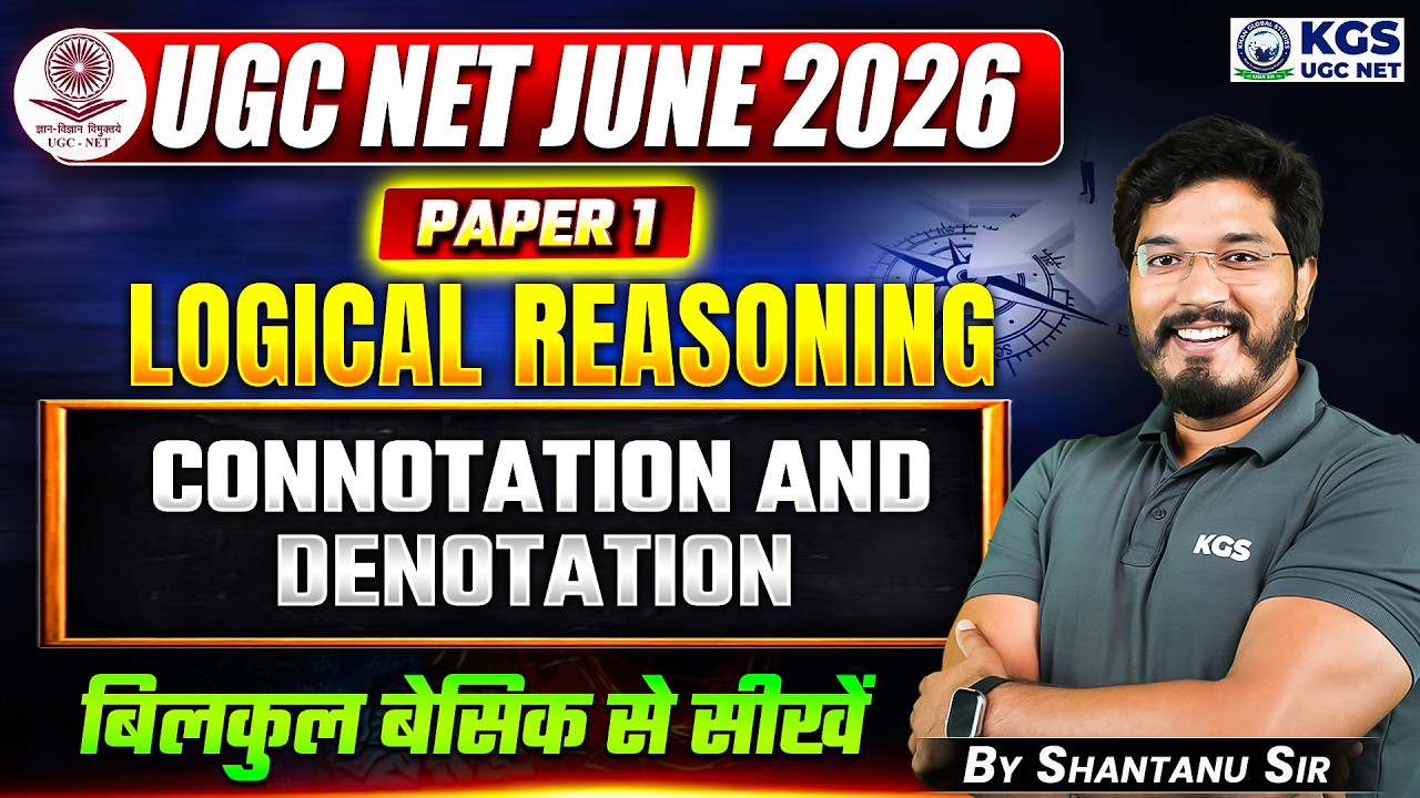 UGC NET JUNE 2026 | UGC NET Paper 1 | Logical Reasoning | Connotation & Denotation | By Shantanu Sir