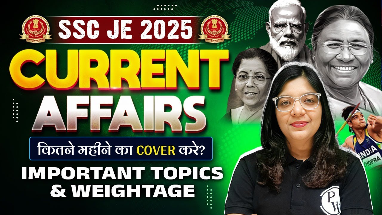How to Prepare CURRENT AFFAIRS For SSC JE 2025 ? 80% Questions Come ...