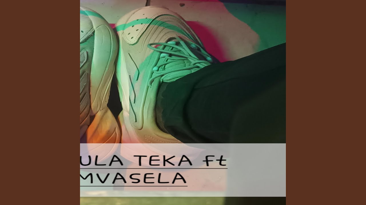 Xitlakula Teka (feat. TeamVasela)