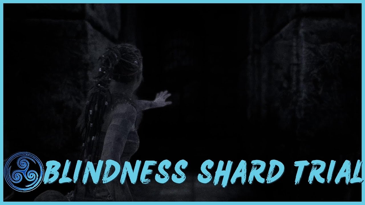 Hellblade Senua’s Sacrifice Walkthrough 4K - Blindness Shard Trial/NO DAMAGE