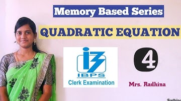 IBPS CLERK 2020 -  QUADRATIC EQUATION |MEMORY BASED SERIES - PART 4 | Mrs. Radhina