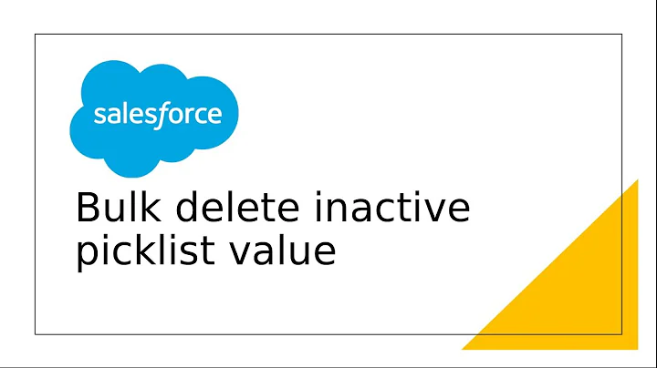 Bulk delete inactive picklist value