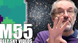 M55 - Rotating Stars - Deep Sky Videos
