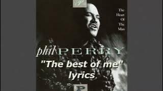 Phil Perry - The Best of Me lyrics