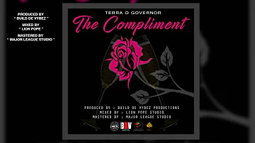 Terra D Governor - The Compliment [ Grenada Soca 2017 ]