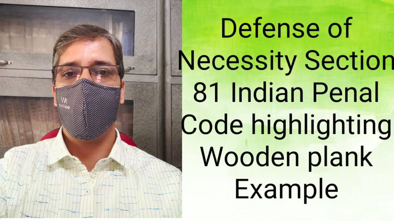 Defense of Necessity ( Section 81 Indian Penal Code) highlighting ...